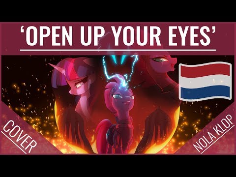 Open Up Your Eyes - My Little Pony: The Movie - Nola Klop Cover (Dutch)