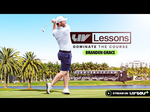 LIV Lessons: Branden Grace - Chapter 1 | Pro Tips to Fix Your Driver