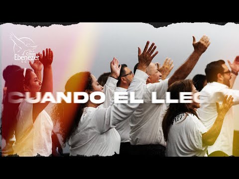 Cuando el Llega  - Alabanza  - Pastor Luis Ponce Jr.