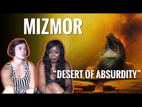 Mizmor - "Desert of Absurdity" - Reaction