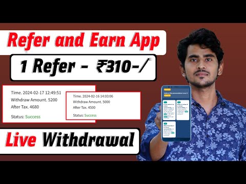 1 Refer- ₹310 | Refer And Earn App | Best Refer And Earn Apps | Refer And Earn App Without Kyc