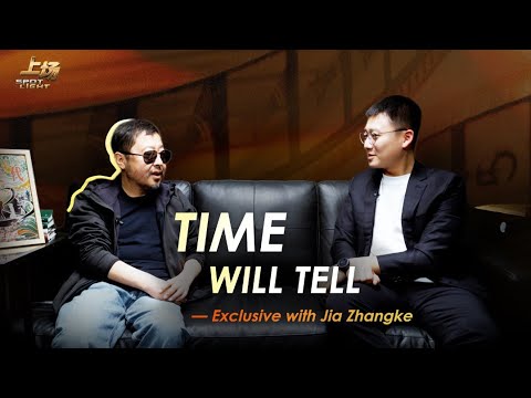 Time will tell - Exclusive with director Jia Zhangke