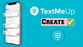 TextMe up create method 2024