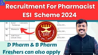 Pharmacist Govt. Jobs 2024 || Pharmacy Vacancy 2024 || Recruitment For Pharmacist ESI Scheme 2024