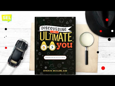 Discovering the Ultimate You! SEL Activity Book