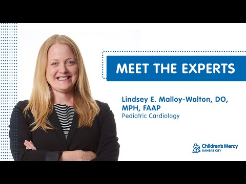 Meet the Experts: Lindsey E. Malloy-Walton, DO, MPH, FAAP - Pediatric Cardiology