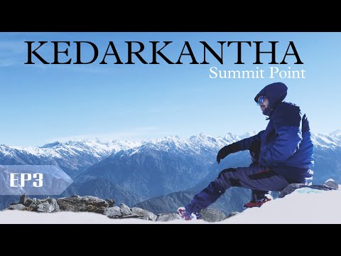 KEDARKANTHA SUMMIT | Kedarkantha Trek | Snow Dream | Part 3 | The Local Trails #kedarkantha