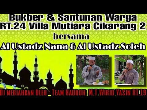 Bukber & Santunan Warga RT.24 VMC 2 bersama Ustad Nana,Ustad Soleh & Hadroh M.T Wirid Yasin RT 19