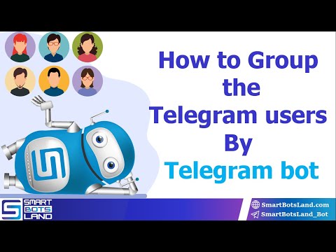 How to group Telegram users by Telegram bot?