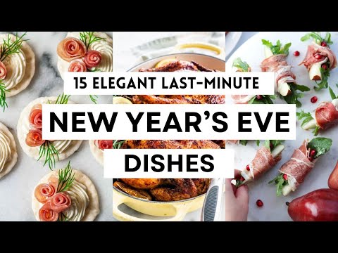 15 Quick and Elegant Last-Minute New Year’s Eve Dishes That'll Impress Your Guests! #sharpaspirant