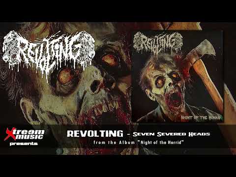 REVOLTING - Seven Severed Heads [2024]