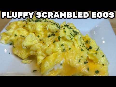 How To make Beautiful Fluffy Scrambled Eggs