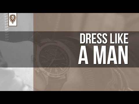 Dress Like a Man