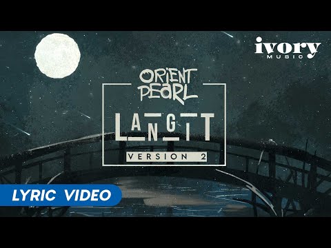 Langit (ver.2) - Orient Pearl (Lyric Video)