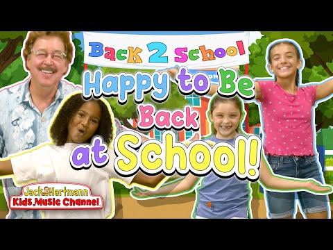 Happy to Be Back at School! | Back to School Song for Kids | Jack Hartmann