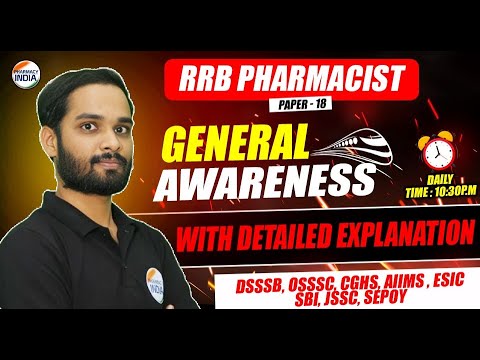 RRB Pharmacist | CLASS - 18 | GENERAL AWARNESS | Question With Detailed Explanation #pharmacist