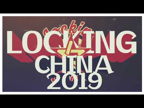 2019 locking China opener-中國鎖舞開埸影片