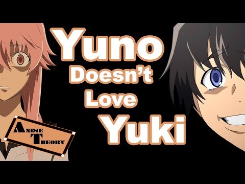 Anime Theory: Yuno DOESN'T Love Yuki (Future Diary Theory)