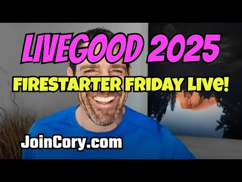 LIVEGOOD 2025: Firestarter Friday Meeting, CEO Ben Glinsky