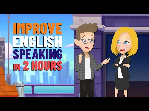 2 HOURS to Speak English Like a Native | Learn Daily Conversation for Beginners