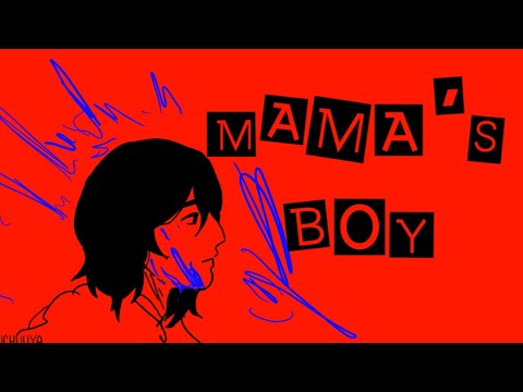 mama’s boy. - Fyodor Dostoevsky