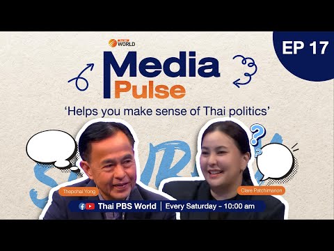 Thaksin in Udon Thani local election squabble| #MediaPulse EP 17