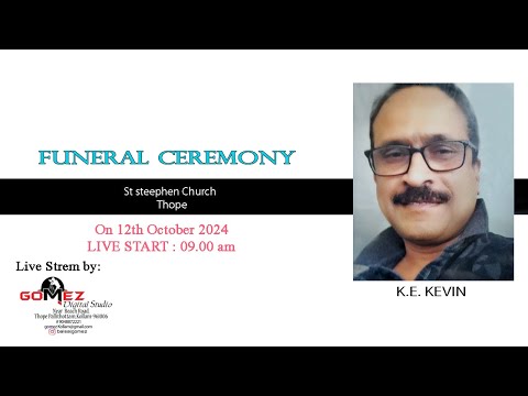 FUNERAL CERMONY OF K. E. KEVIN.