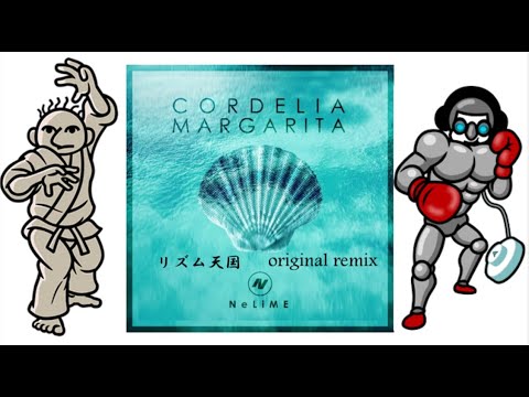 【リズム天国】Cordelia Margarita（short ver）/NeLiME