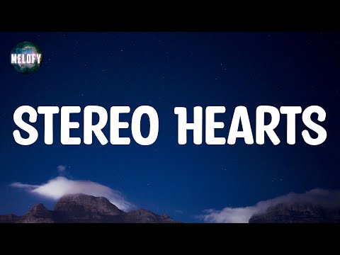 Gym Class Heroes - Stereo Hearts (feat. Adam Levine) (Lyrics)