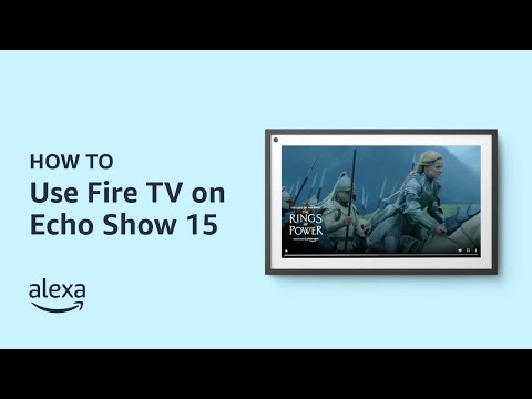 Bring Fire TV to life on Echo Show 15 | Amazon Alexa