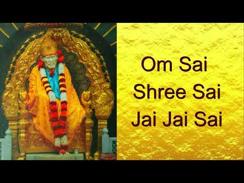 Sai Mantra (108 times) | Om Sai Shree Sai Jai Jai Sai