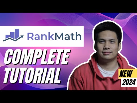 Complete RankMath SEO Tutorial 2024 - WordPress SEO For Beginners (Step-by-Step) | Tagalog