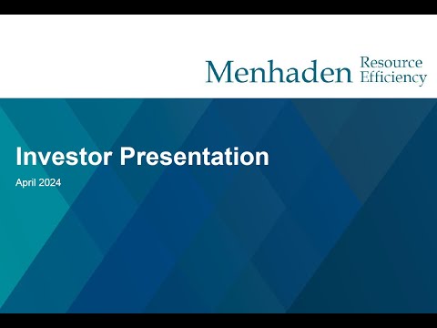 Menhaden Resource Efficiency - Investor Update - 23rd April 2024 - Ben Goldsmith & Luciano Suana