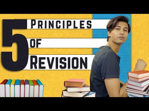 5 Principles of Revision | Effective Way to Retain what you Study