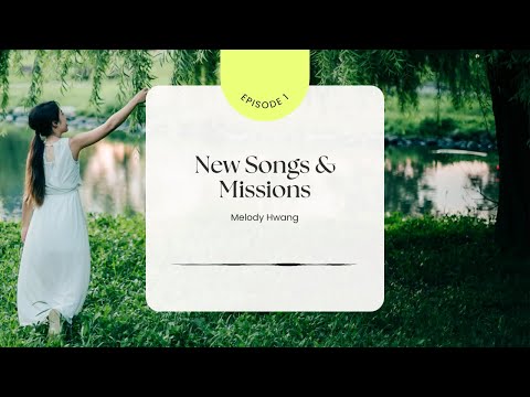 New Songs & Missions | Melody's Blog Audiobook Ep.1