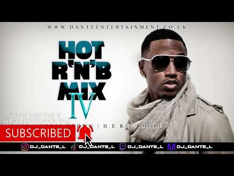 Dj Dante Presents | HOT R'N'B IV | TREY SONGZ | CHRIS BROWN | TORY LANEZ | USHER | H.E.R