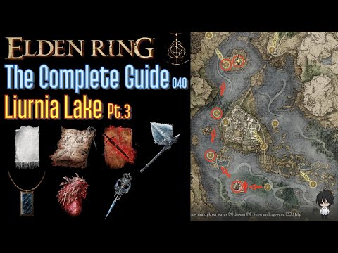 Elden Ring The Complete Guide - 040 Liurnia Lake Pt.3 (all items all quests walkthrough)