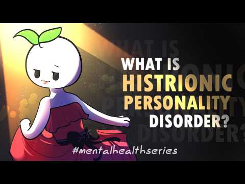 Histrionic Personality Disorder - One of the Most Misunderstood Disorders