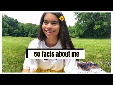 50 facts about me🌻