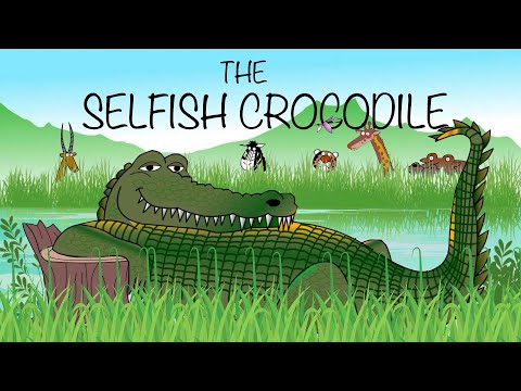 The Selfish  Crocodile Book Reading for Kids and Animated Story