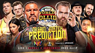 WWE NXT Worlds Collide 2022 - Dream Card Predictions V1| Wrestle Freakin