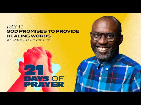 God Promises To Provide Healing Words | 21 Days of Prayer | Day 11