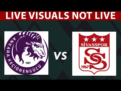 ⚽ Keçiörengücü vs Sivasspor LIVE | Turkish Cup