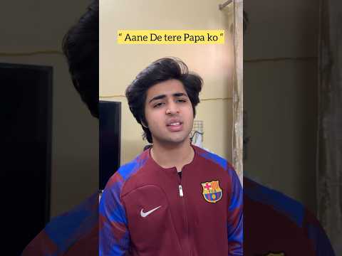 Aane de tere papa ho💀😂 | Raj Grover | #shorts