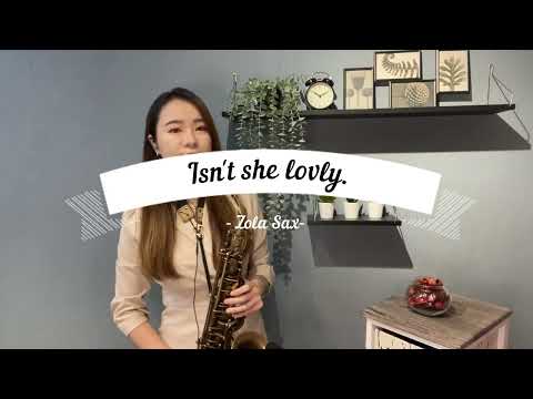 Isn't she lovely.  Sax&Oboe / Zola佐拉.