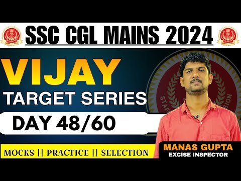 Day 48/60 Vijay Target Series ✅ SSC CGL MAINS 2024 ⬆️ Join Target Group ⬇️⬇️ #ssc #cgl #chsl #mains