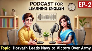 Learn English With Podcast Conversation Episode -2| English Podcast For Beginners #englishpodcast