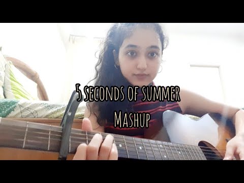 5 SECONDS OF SUMMER MASHUP| original mash up by Aditi Khulbe