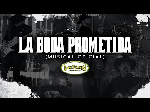 La Boda Prometida – Los Tucanes De Tijuana (Musical Oficial)