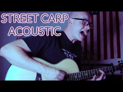 Deftones - Street Carp (acoustic cover)